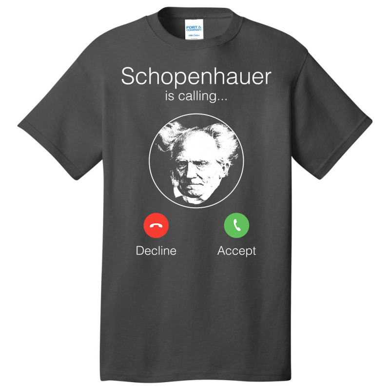 Schopenhauer Is Calling   Nihilist Philosophy Premium T Shirt Basic T-shirt by cm-arts | Artistshot