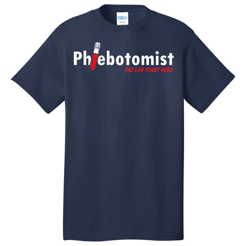 Phlebotomist Laboratory Injection Blood Doctor Nurse Gift Basic T-shirt | Artistshot