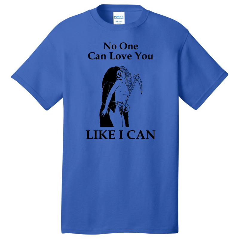 No One Can Love You Like I Can [tw] Basic T-shirt | Artistshot