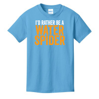 I'd Rather Be A Water Spider Swagazon Waterspider Pullover Hoodie Basic Youth T-shirt | Artistshot