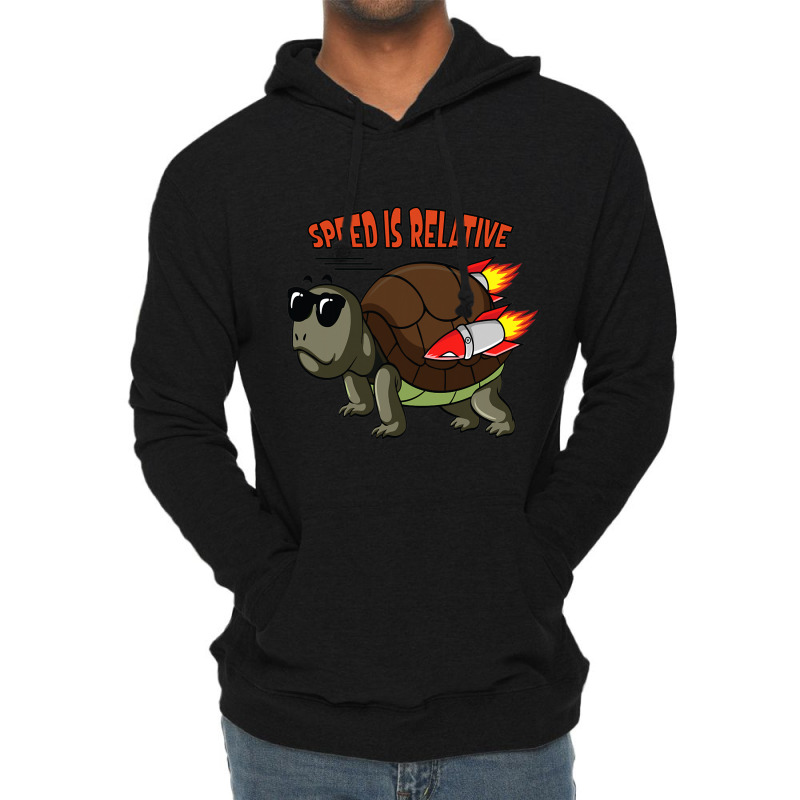 Speed Is Relative For A Fast Turtle Funny Lightweight Hoodie | Artistshot