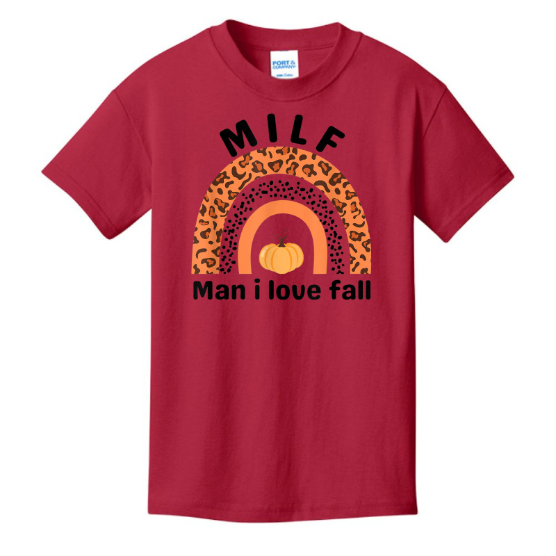 Milf Man I Love Fall Leopard Pumpkin Autumn Seasons Lover Basic Youth T-shirt by Deluxe | Artistshot