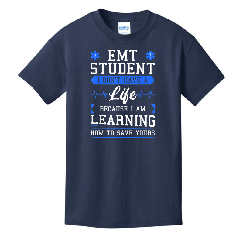 Emt Student Emergency Medical Technician Ems Heath Studying Basic Youth T-shirt | Artistshot