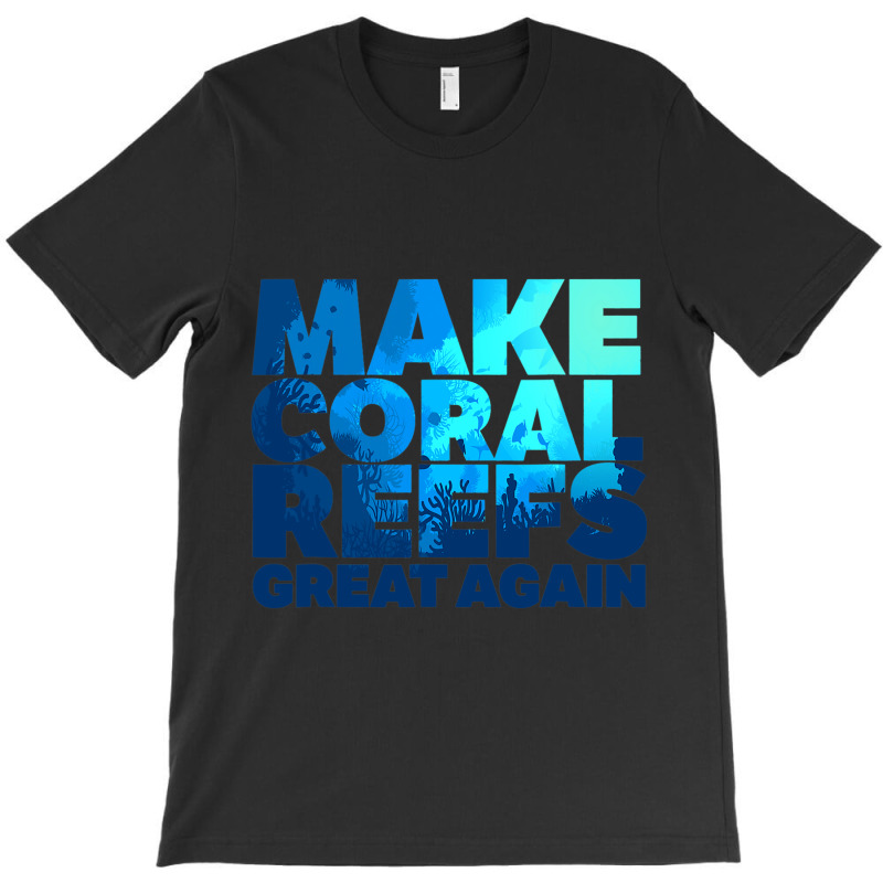 Save Our Oceans Reef Ocean Coral T-Shirt by TedWidener | Artistshot