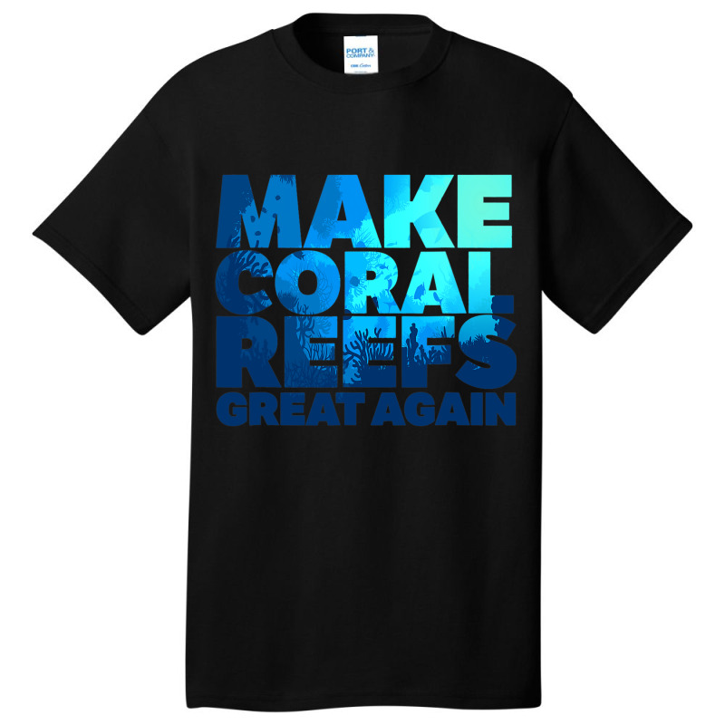 Save Our Oceans Reef Ocean Coral Basic T-shirt by TedWidener | Artistshot