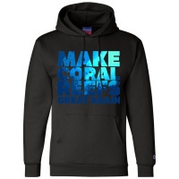 Save Our Oceans Reef Ocean Coral Champion Hoodie | Artistshot