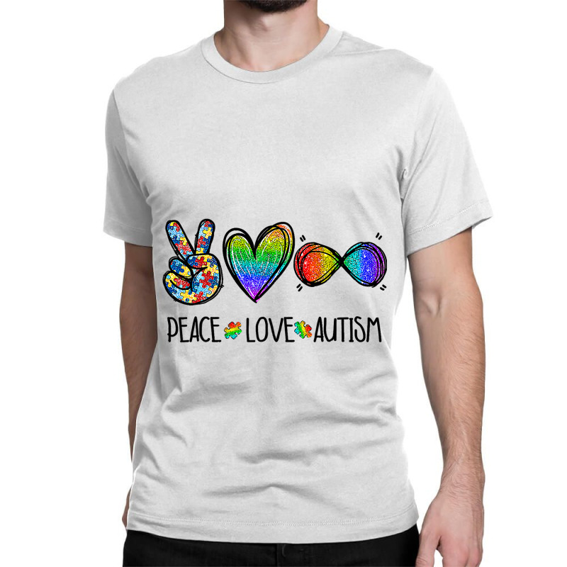 Peace Love Infinity Symbol Cute Autism Awareness G Classic T-shirt by LamiyaAlejo | Artistshot