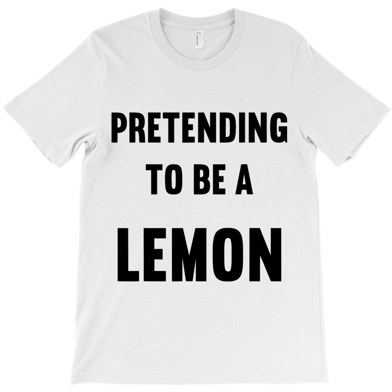 Pretending To Be A Lemon Costume Funny Halloween P T-shirt | Artistshot