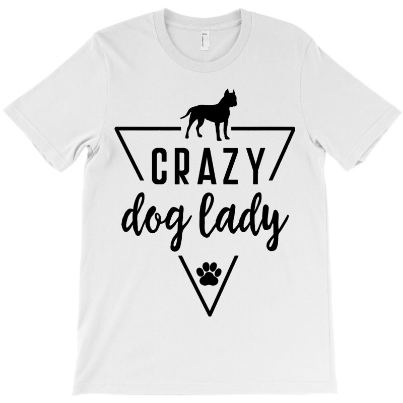 Staffordshire Crazy Dog Lady Mom Paw Print Puppy C T-shirt | Artistshot