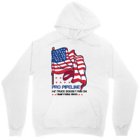 Pro Pipeline My Truck Doesn´t Run On Unicorn Piss Unisex Hoodie | Artistshot