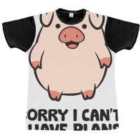 Pig Farmer Sorry I Cant I Have Plans With My Pig Graphic T-shirt | Artistshot