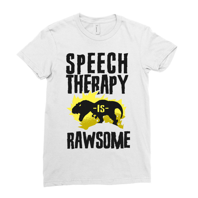 Speech Therapist Therapy Assistant Slp Dinosaur Tr Ladies Fitted T-Shirt by CruzezShiver | Artistshot