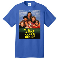 That 70s Show (1998-2006) Tv Show Basic T-shirt | Artistshot