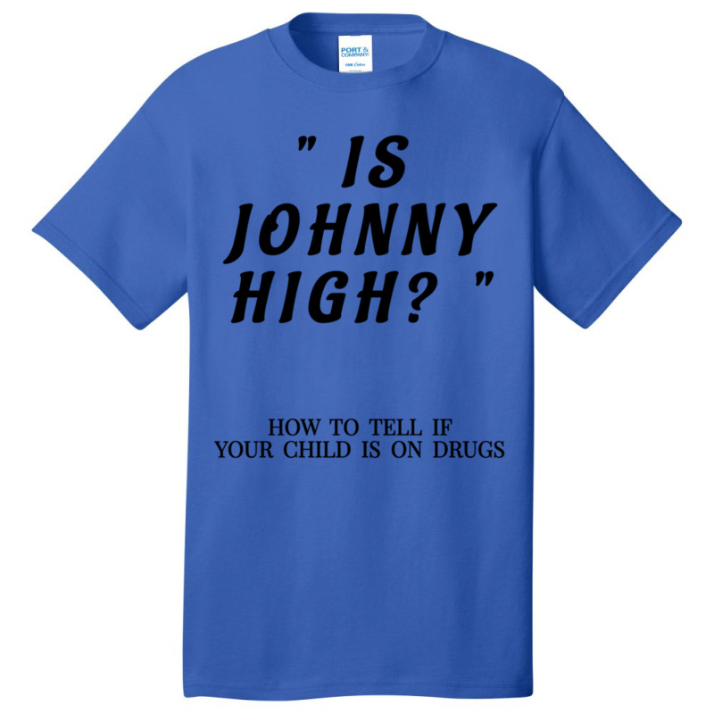 That_s 70_s Show - Is Johnny High Basic T-shirt by cm-arts | Artistshot