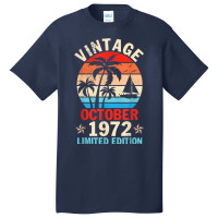 Vintage October 1972 Happy Birthday 50 Years Old Ltd Edition Basic T-shirt | Artistshot