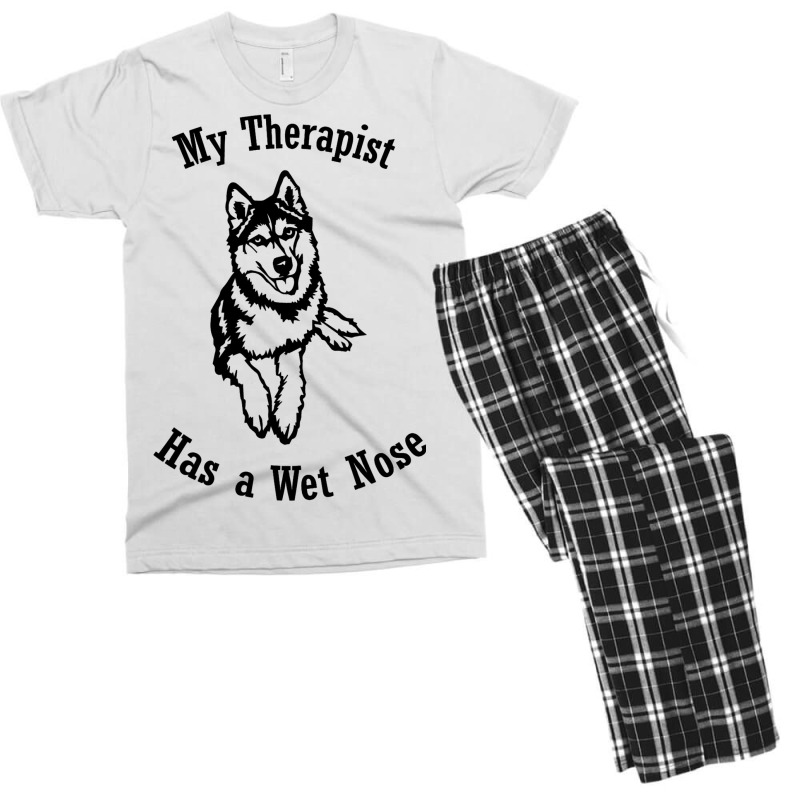 Siberian Husky My Therapist Has A Wet Nose Men's T-shirt Pajama Set | Artistshot