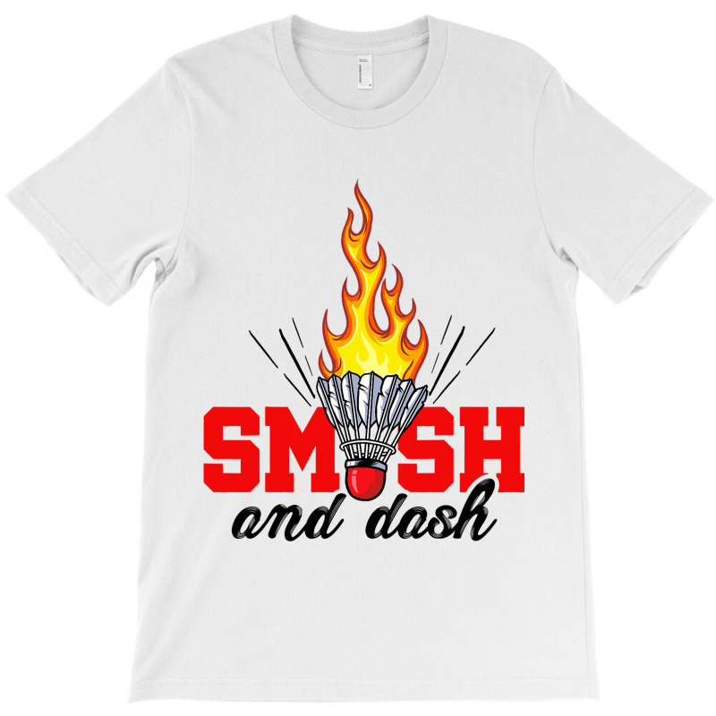 Smash And Dash Graphic Badminton Player Shuttlecoc T-shirt | Artistshot