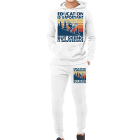 Retro Education Is Important But Skiing Is Importa Hoodie & Jogger Set | Artistshot