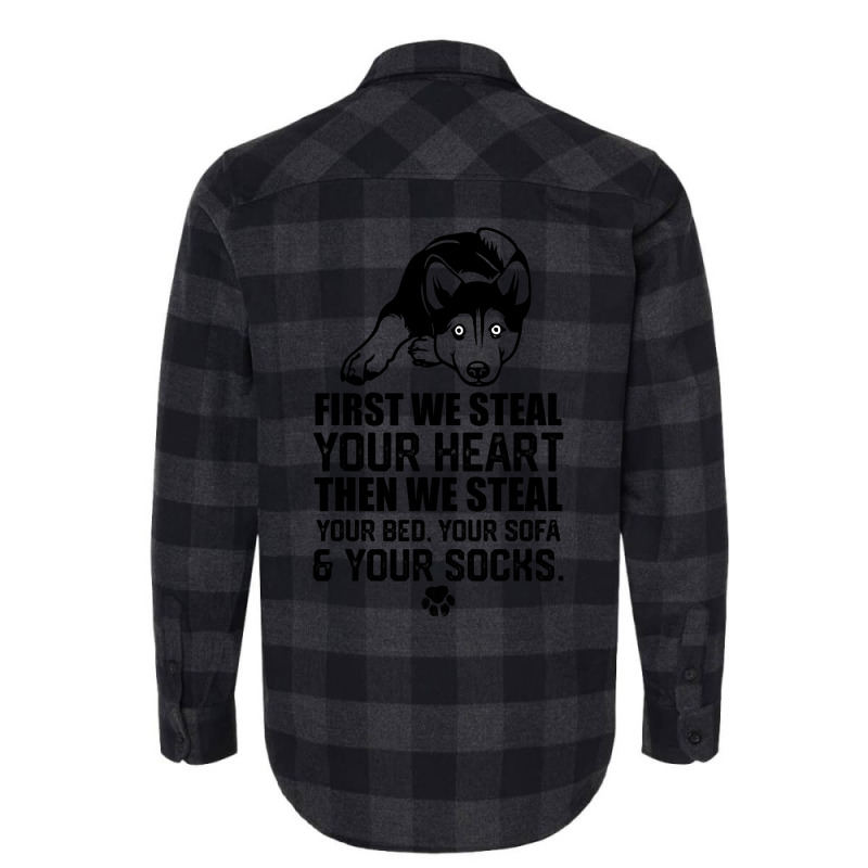 Siberian Husky Steal Your Heart Steal Your Bed Sof Flannel Shirt | Artistshot