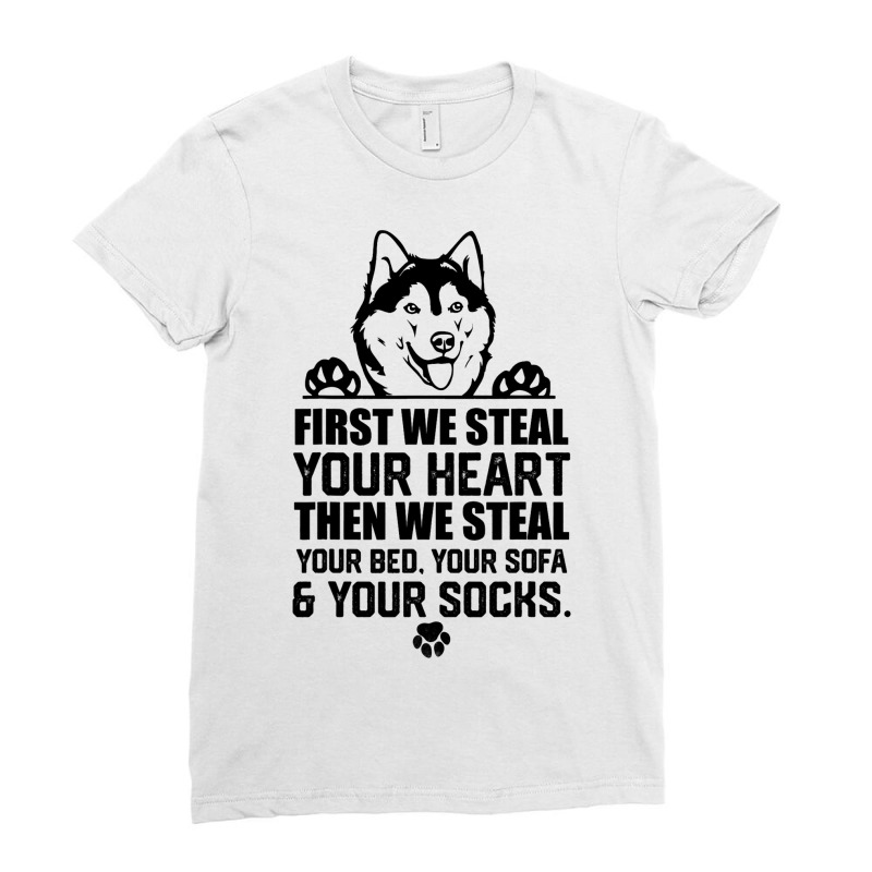 Siberian Husky Steal Your Heart Steal Your Bed Sof Ladies Fitted T-Shirt by Vibrantora | Artistshot