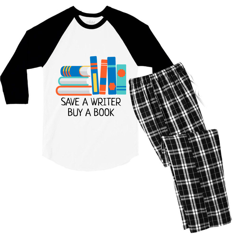 Save A Writer Buy A Book Published Author Writer Men's 3/4 Sleeve Pajama Set | Artistshot