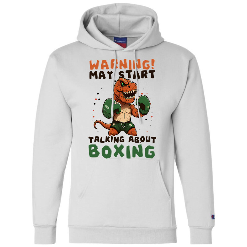 Start Talking Boxer Design Boxing Trex3 Champion Hoodie | Artistshot