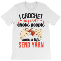 Sewing Quilting Tailor Dressmaker Funny Crochet Lo T-shirt | Artistshot