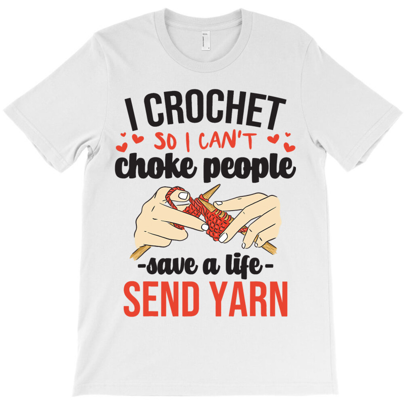 Sewing Quilting Tailor Dressmaker Funny Crochet Lo T-shirt | Artistshot