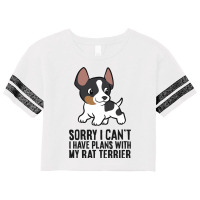 Sorry I Cant I Have Plans With My Rat Terrier Dog Scorecard Crop Tee | Artistshot