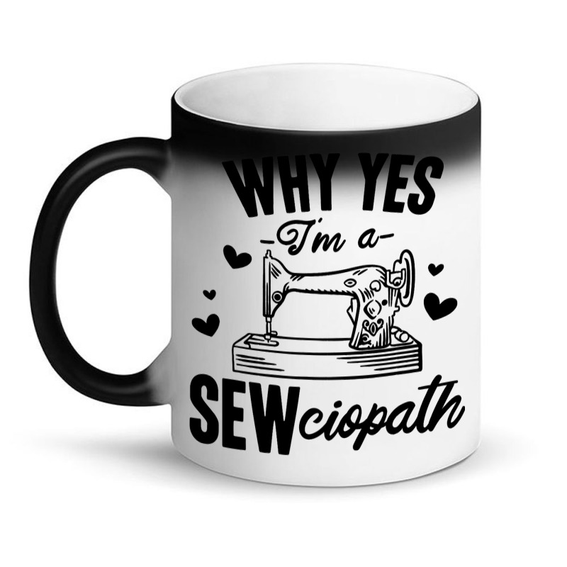 Sewing Quilting Tailor Dressmaker Funny Sewciopath Magic Mug | Artistshot