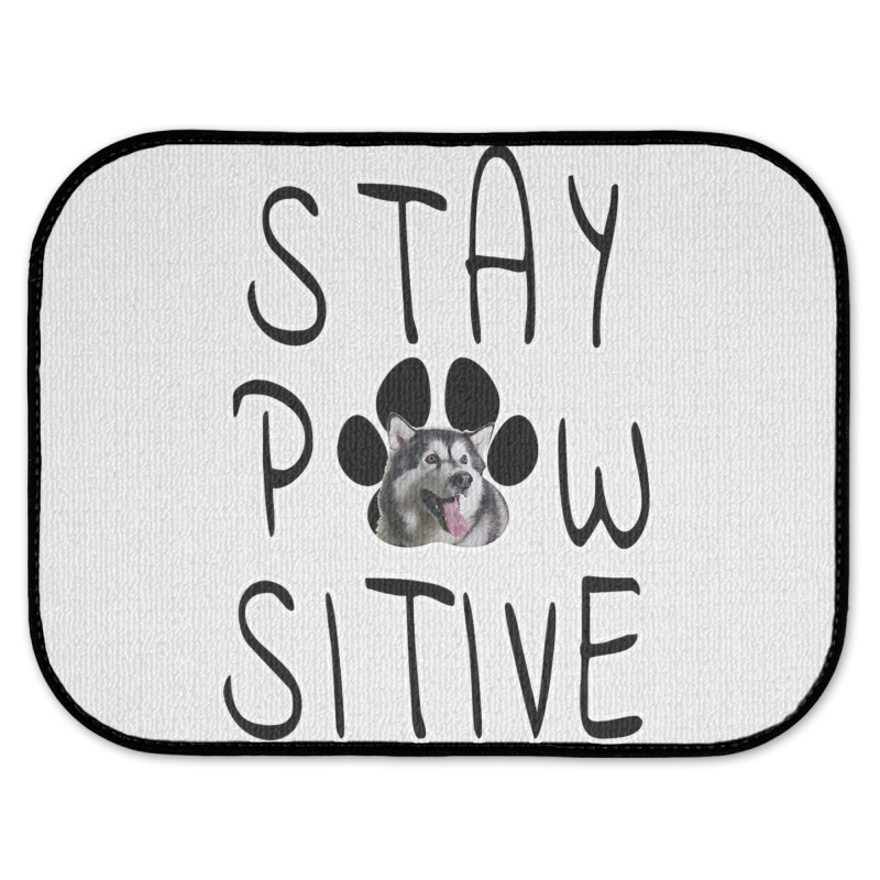 Stay Positive Alaskan Malamute Rear Car Mat | Artistshot