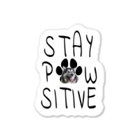 Stay Positive Alaskan Malamute Sticker | Artistshot