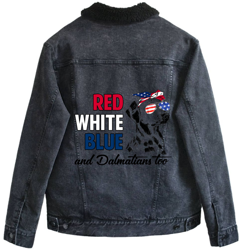 Red White Blue Dalmatians Too Dalmatian Owner 4th  Unisex Sherpa-lined Denim Jacket | Artistshot