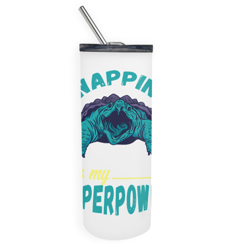 Snapping Turtle My Superpower Reptile Snapping Tur Skinny Tumbler | Artistshot