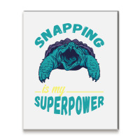 Snapping Turtle My Superpower Reptile Snapping Tur Metal Print Vertical | Artistshot