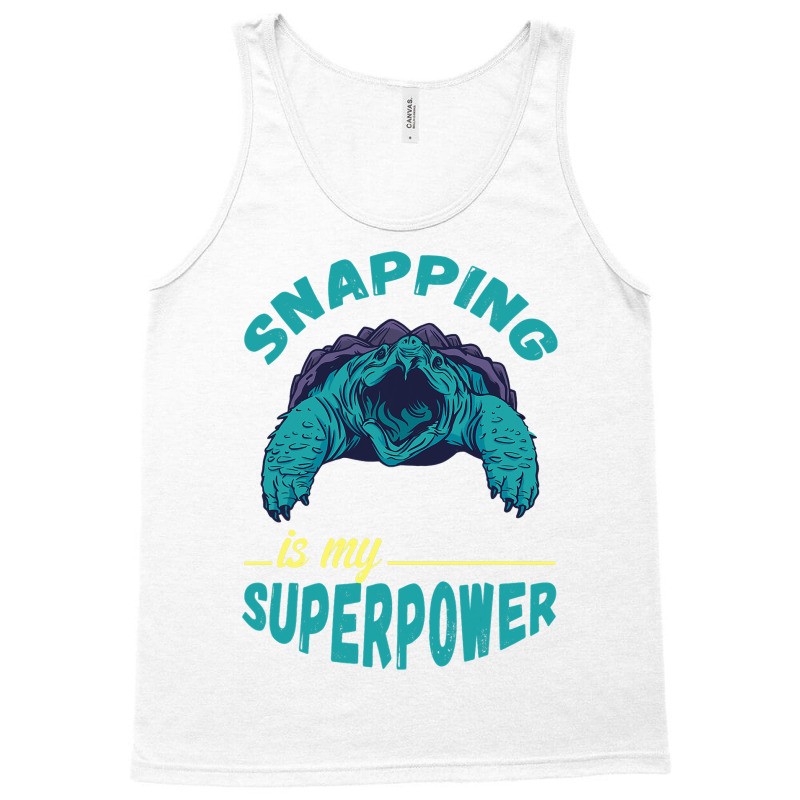 Snapping Turtle My Superpower Reptile Snapping Tur Tank Top | Artistshot