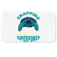 Snapping Turtle My Superpower Reptile Snapping Tur Motorcycle License Plate | Artistshot