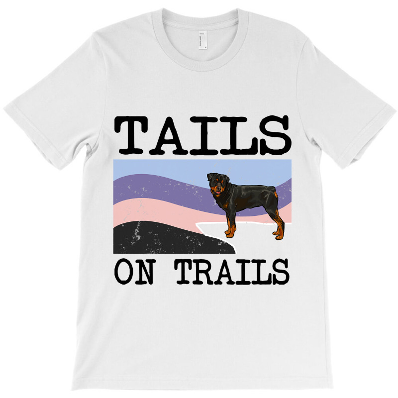 Rottweiler Tails On Trails Funny Dog Hiking T-shirt | Artistshot