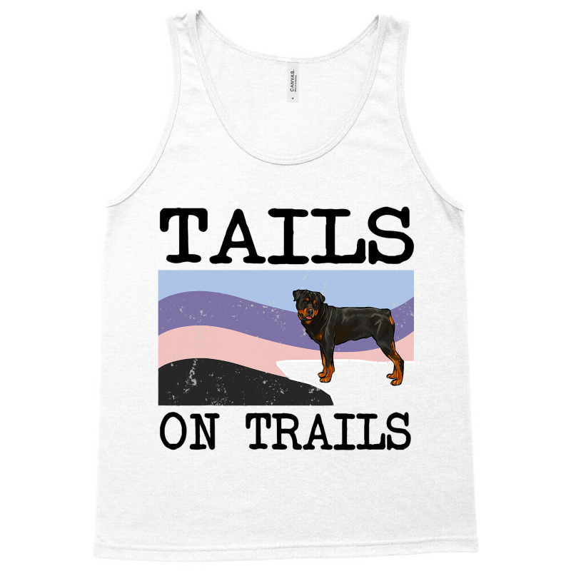 Rottweiler Tails On Trails Funny Dog Hiking Tank Top | Artistshot