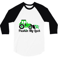 Pushing My Luck St Patricks Day Construction Worke 3/4 Sleeve Shirt | Artistshot