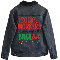 Social Workers Always Make The Nice List Funny Chr Unisex Sherpa-lined Denim Jacket | Artistshot