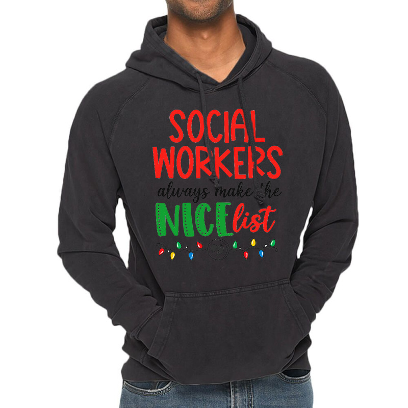 Social Workers Always Make The Nice List Funny Chr Vintage Hoodie | Artistshot