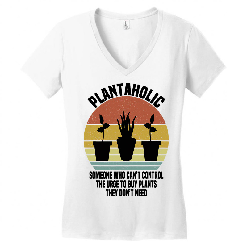 Plantaholic Definition Botanist Funny Plant Lover  Women's V-Neck T-Shirt by DreawCorey | Artistshot