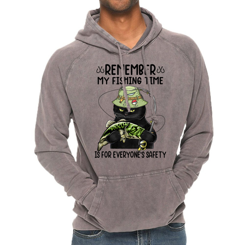 Remember My Fishing Time Is For Everyones Safety B Vintage Hoodie | Artistshot