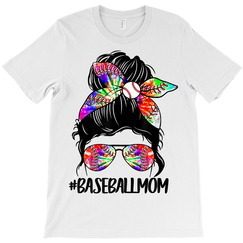 Softball Baseball Mom Life Tie Dye Messy Bun Mothe T-shirt | Artistshot