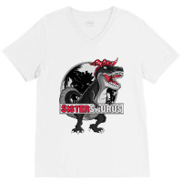 Sistersaurus T Rex Dinosaur Sister Family Matching V-neck Tee | Artistshot