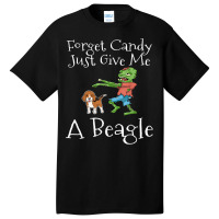 Forget Candy Just Give Me A Beagle Funny Halloween Zombie Basic T-shirt | Artistshot