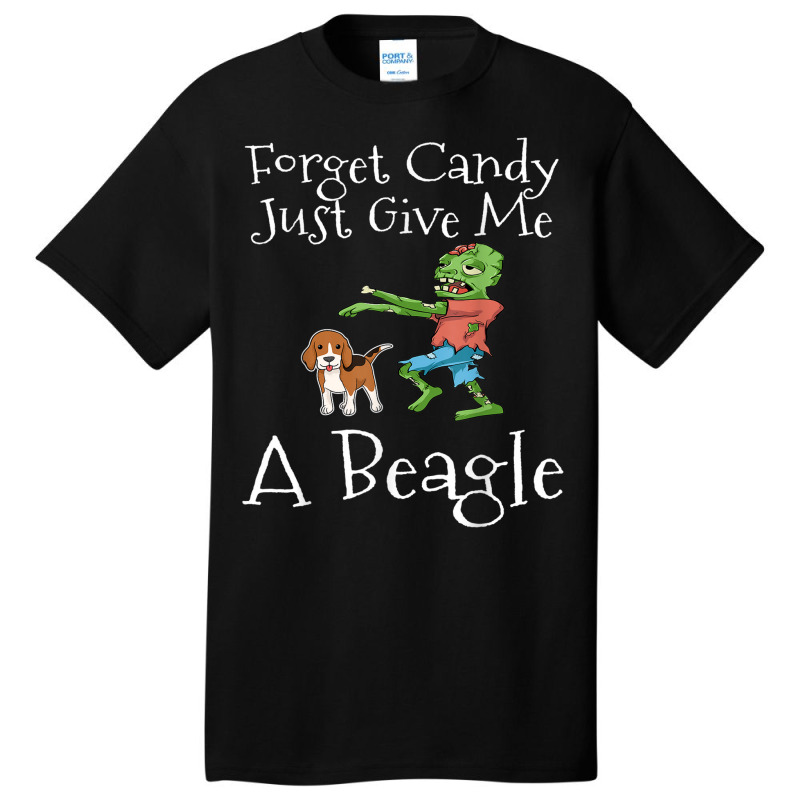 Forget Candy Just Give Me A Beagle Funny Halloween Zombie Basic T-shirt by Fashonus | Artistshot