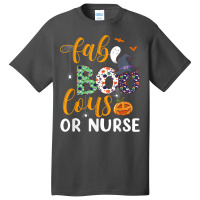 Faboolous Or Nurse Boo Crew Fabulous Nurse Costume Basic T-shirt | Artistshot