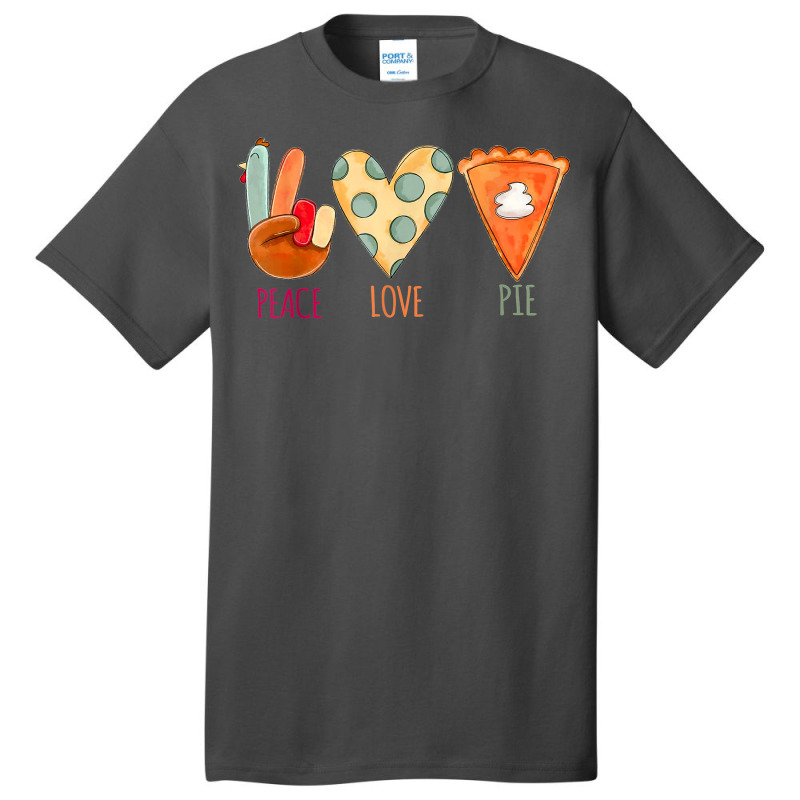 Peace Love Pie Food Fall Turkey Hand Sign Thanksgiving Party Basic T-shirt | Artistshot